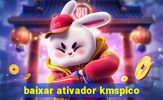 baixar ativador kmspico